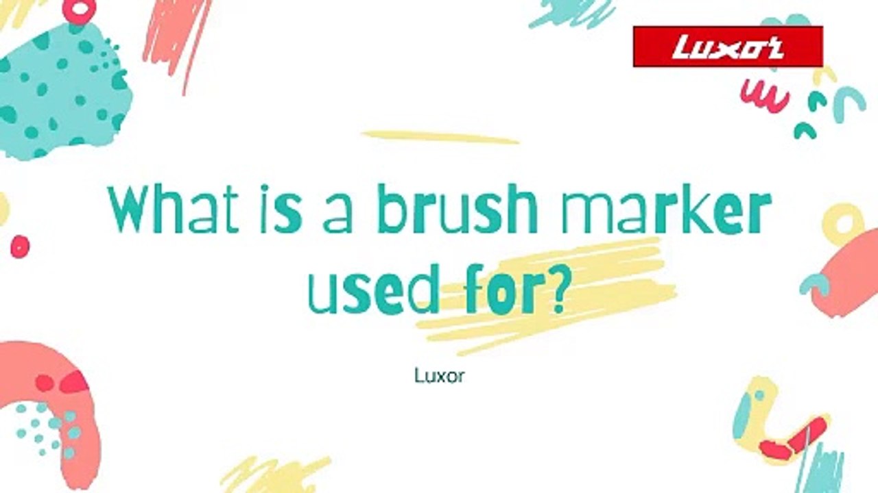 What-is-a-brush-marker-used-for