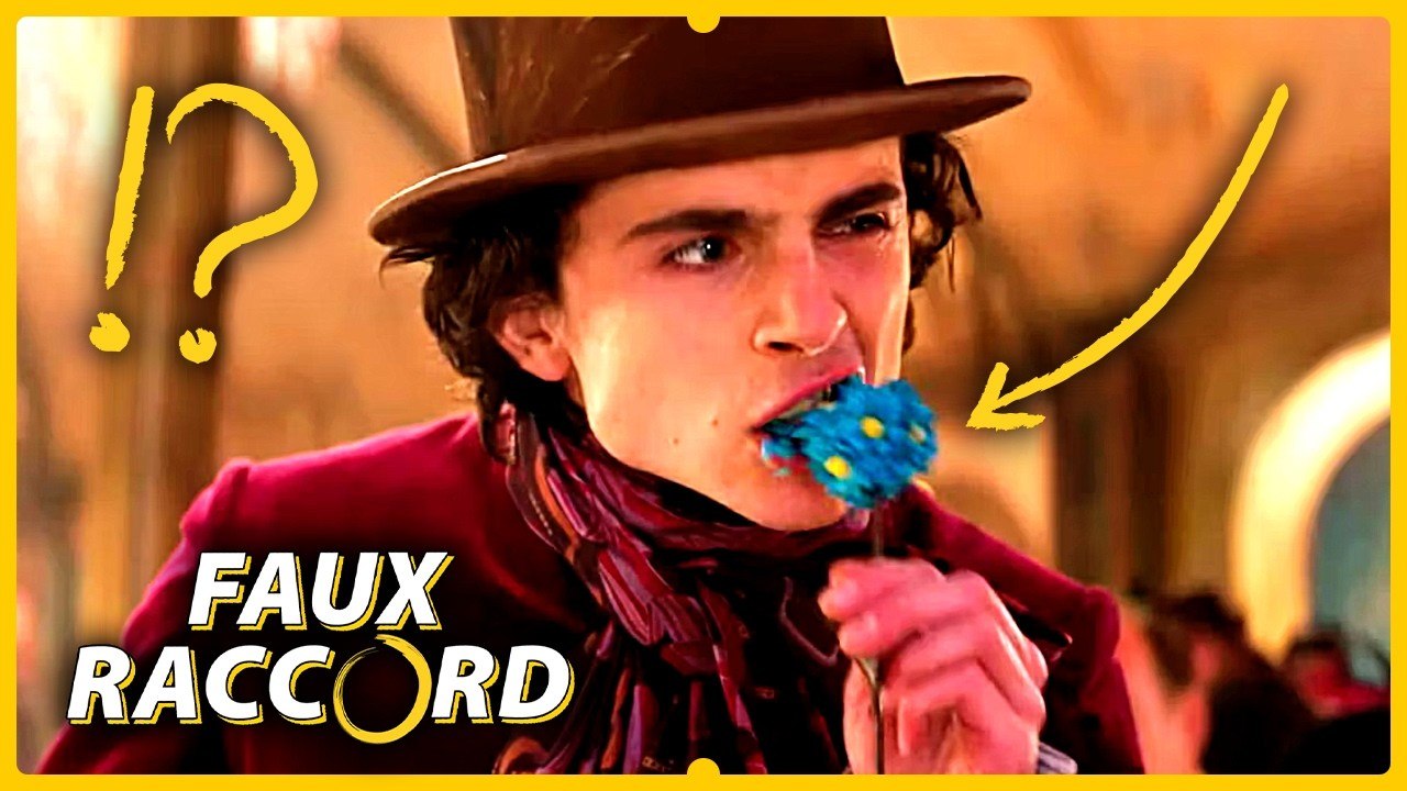 Les Erreurs (Chocolatées ?) dans WONKA | Faux Raccord