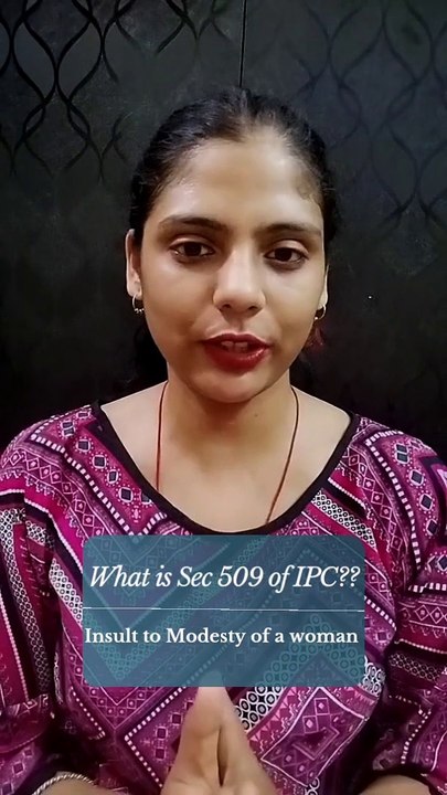 What is Sec 509 in  IPC??