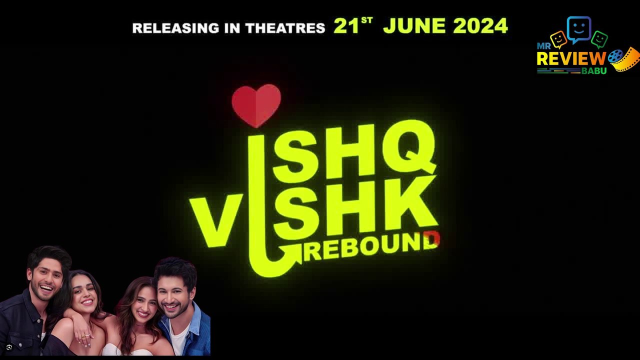Ishq Vishk Rebound Today Release | Rohit Saraf | Pashmina Roshan | Jibraan Khan | Naila Grrewal