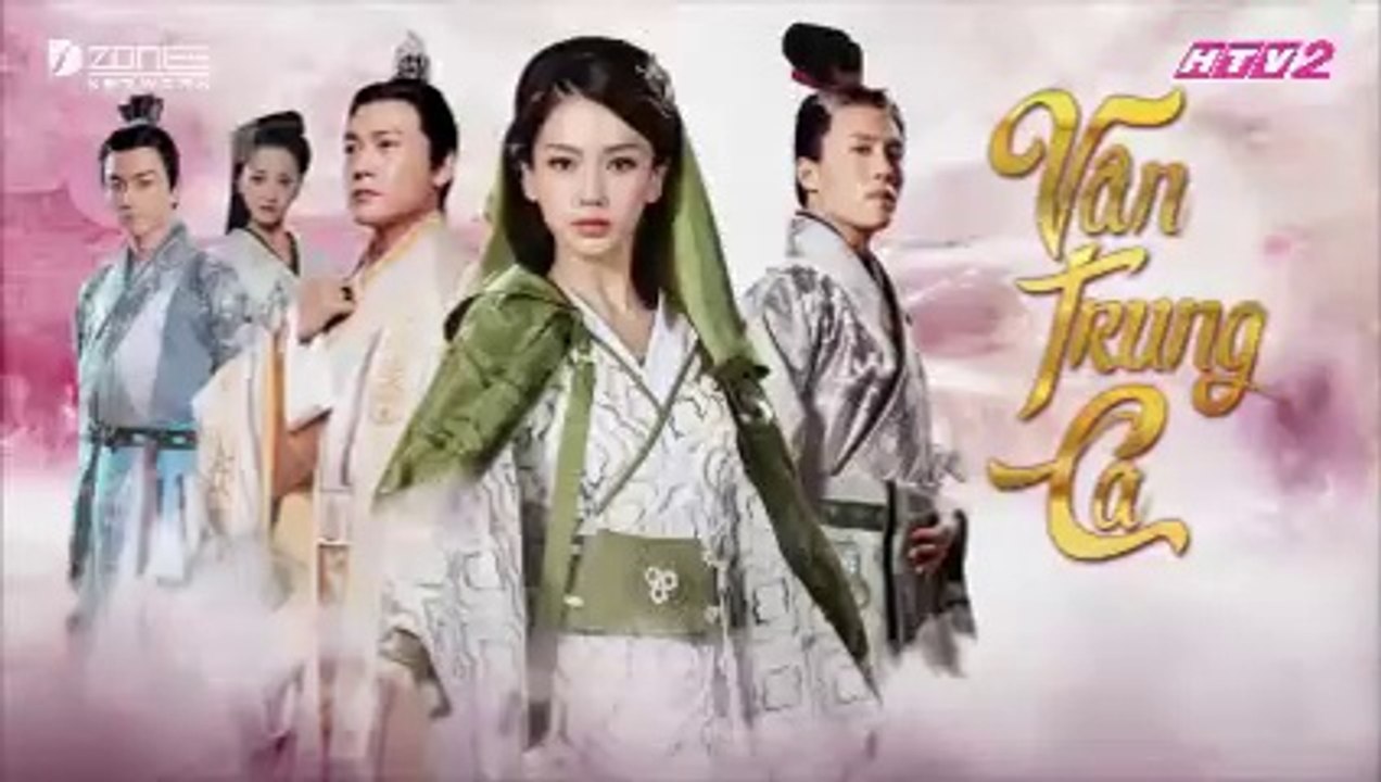 Tập 14 - Vân Trung Ca (Lồng tiếng)_DV Lục Nghị, Angelababy