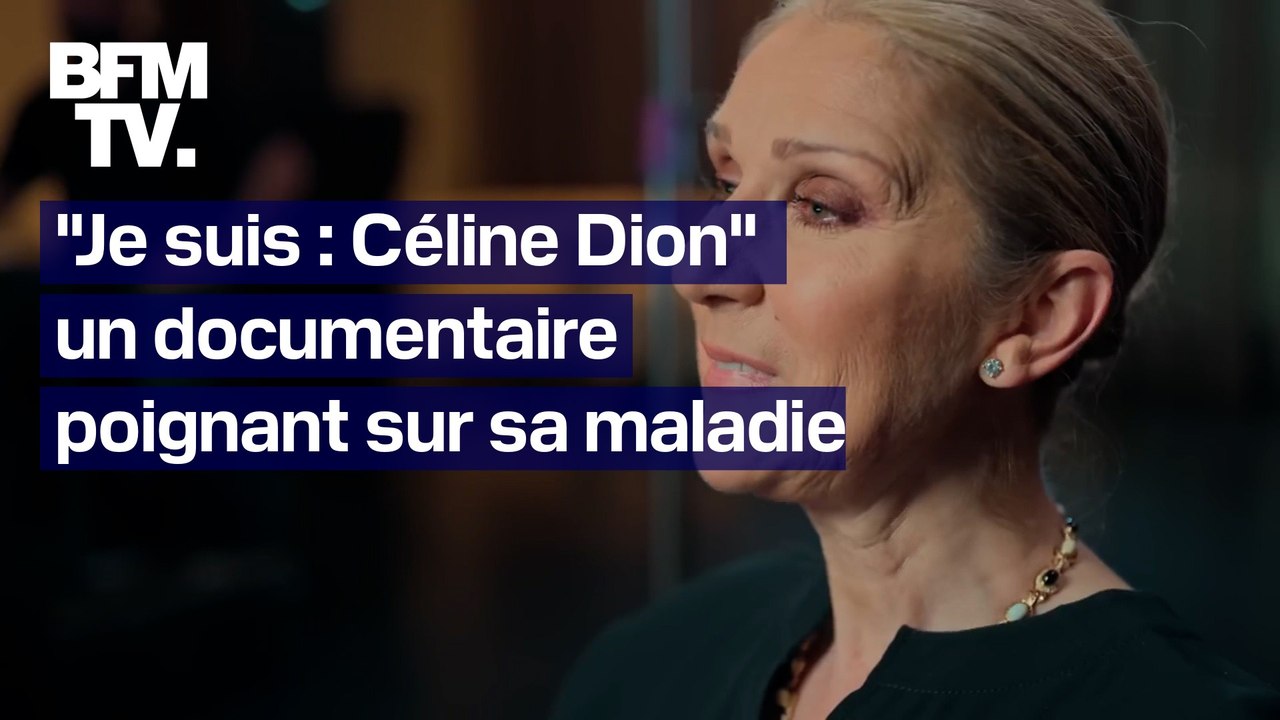 "Je suis: Céline Dion": ces scènes bouleversantes sur sa maladie que nous révèle le documentaire