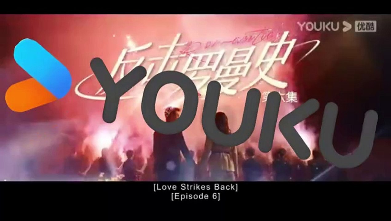 Love Strikes Back Ep 6 (English Sub)