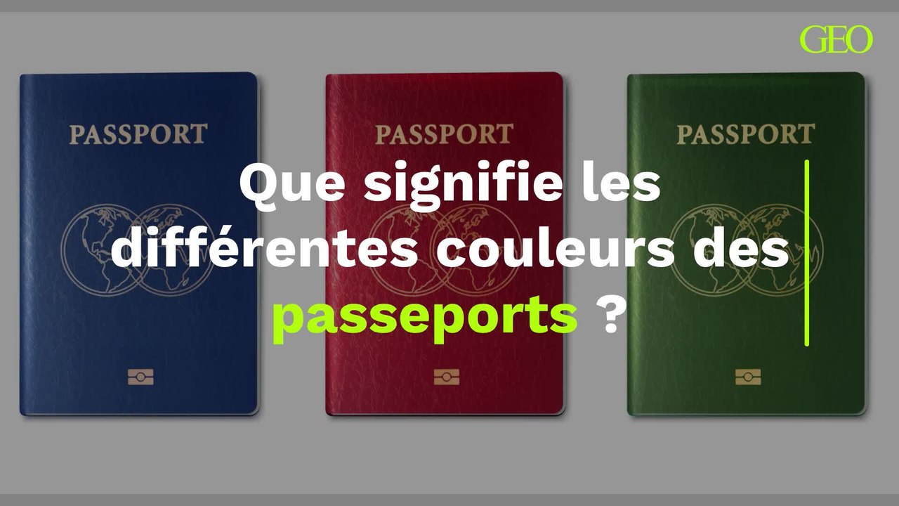 Que signifie les différentes couleurs des passeports ?