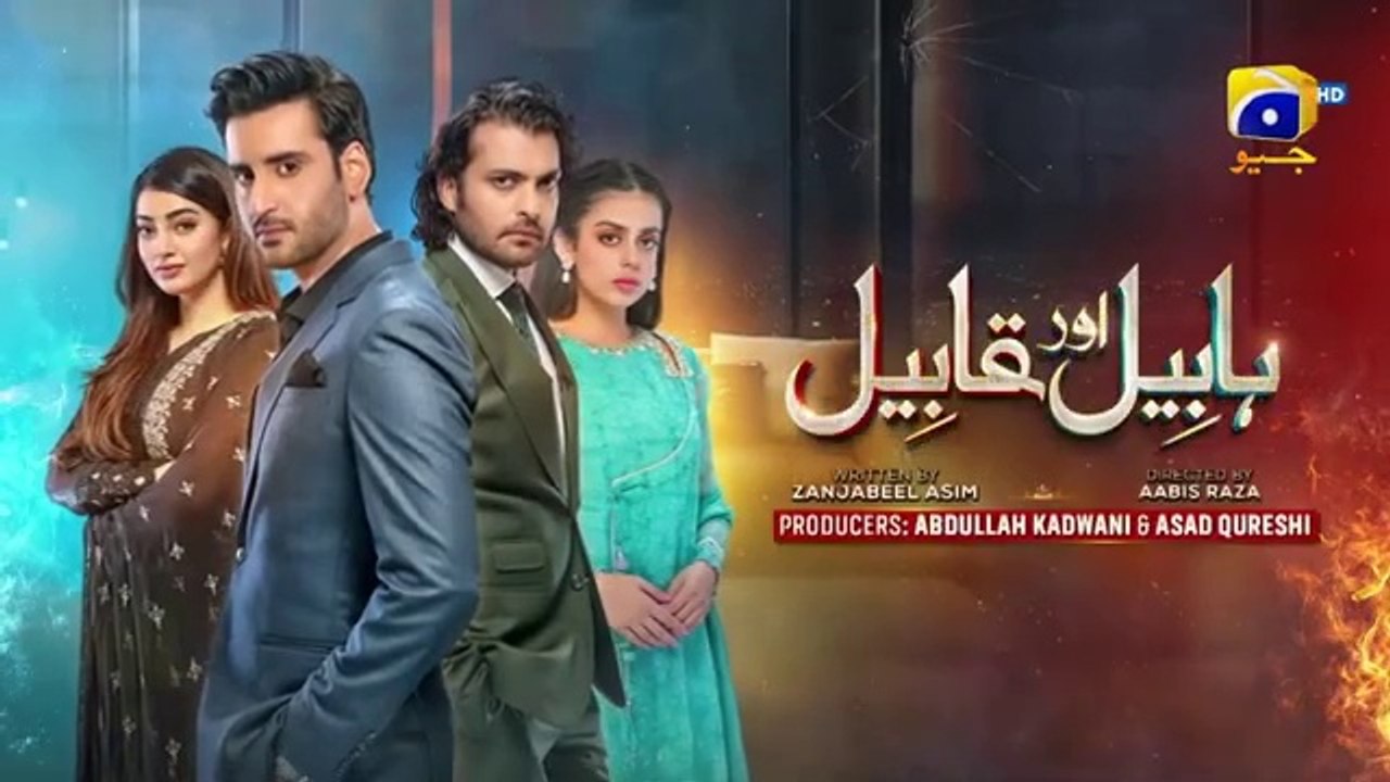 Habil Aur Qabil Episode 34 [Eng_Sub]_Aagha_Ali_Yashma_Gill_-_Asad_Siddiqui_-_12th_July_2024(360p)