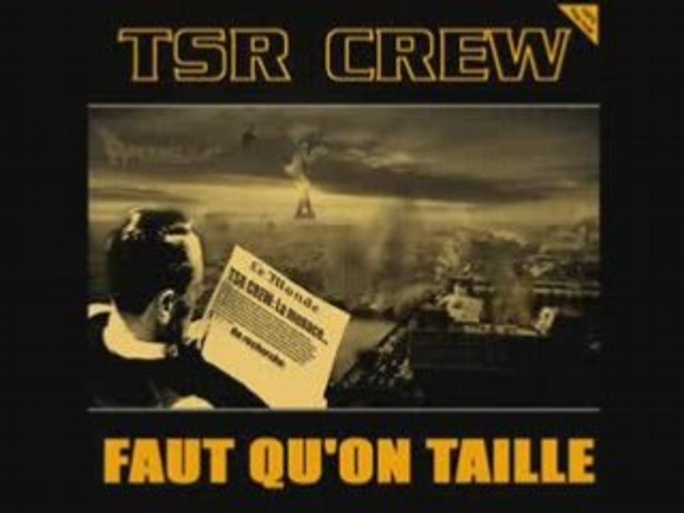 Tsr crew - incisif