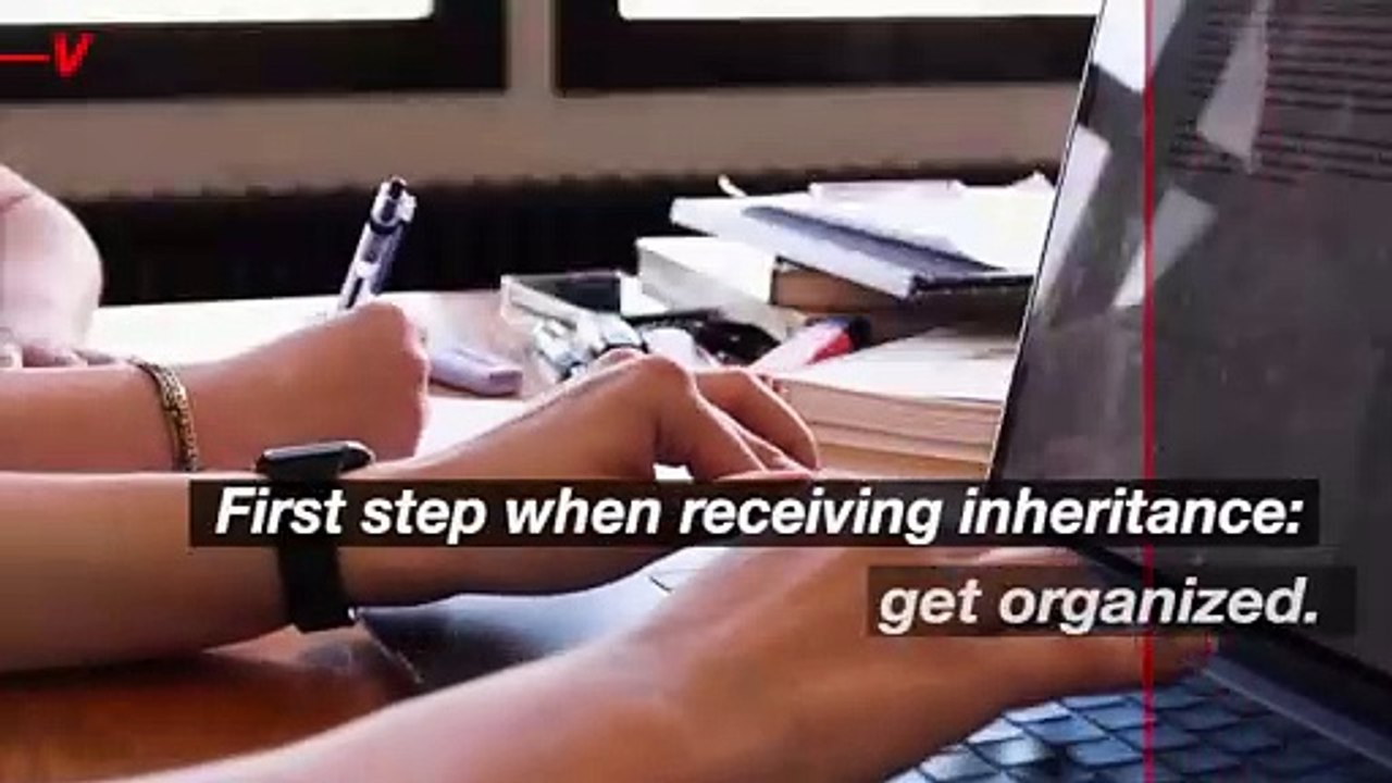 Getting Ready To Inherit Money? Here's What to Do