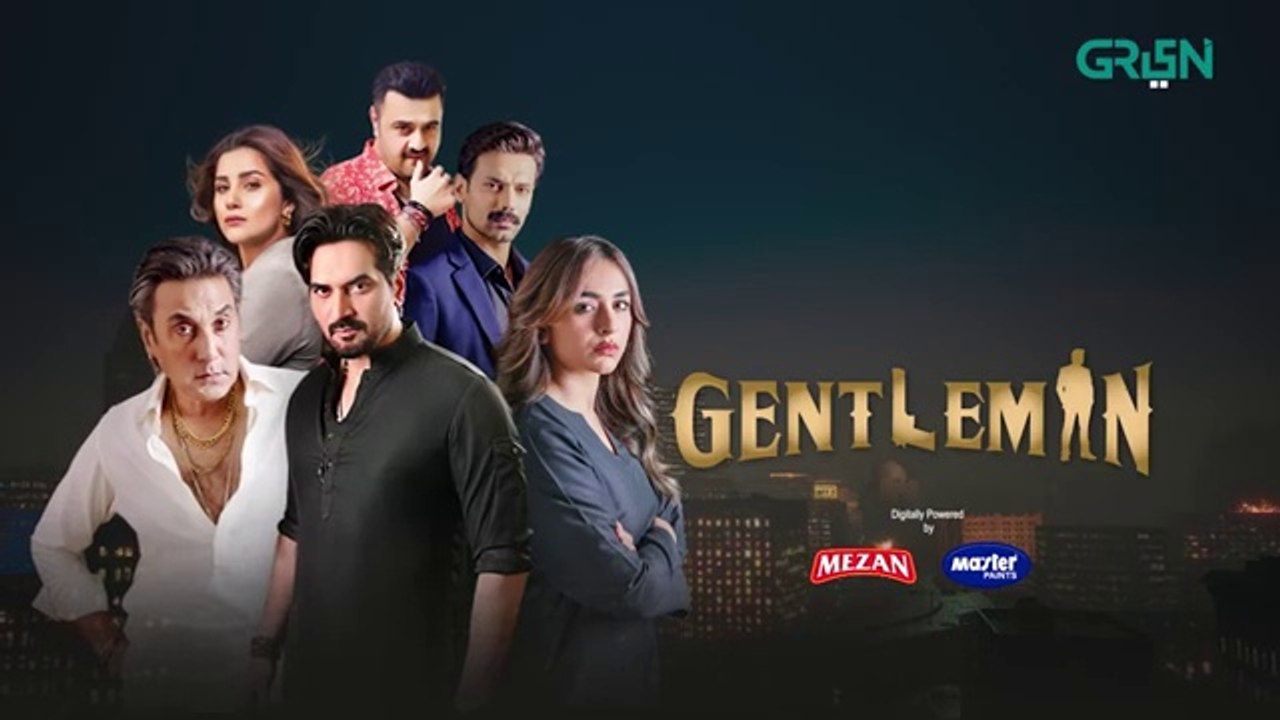 Gentleman Episode 14 Yumna Zaidi Humayun_Saeed_Digitally_Powered_By_Mezan,_Masterpaints__GreenTV(360p)