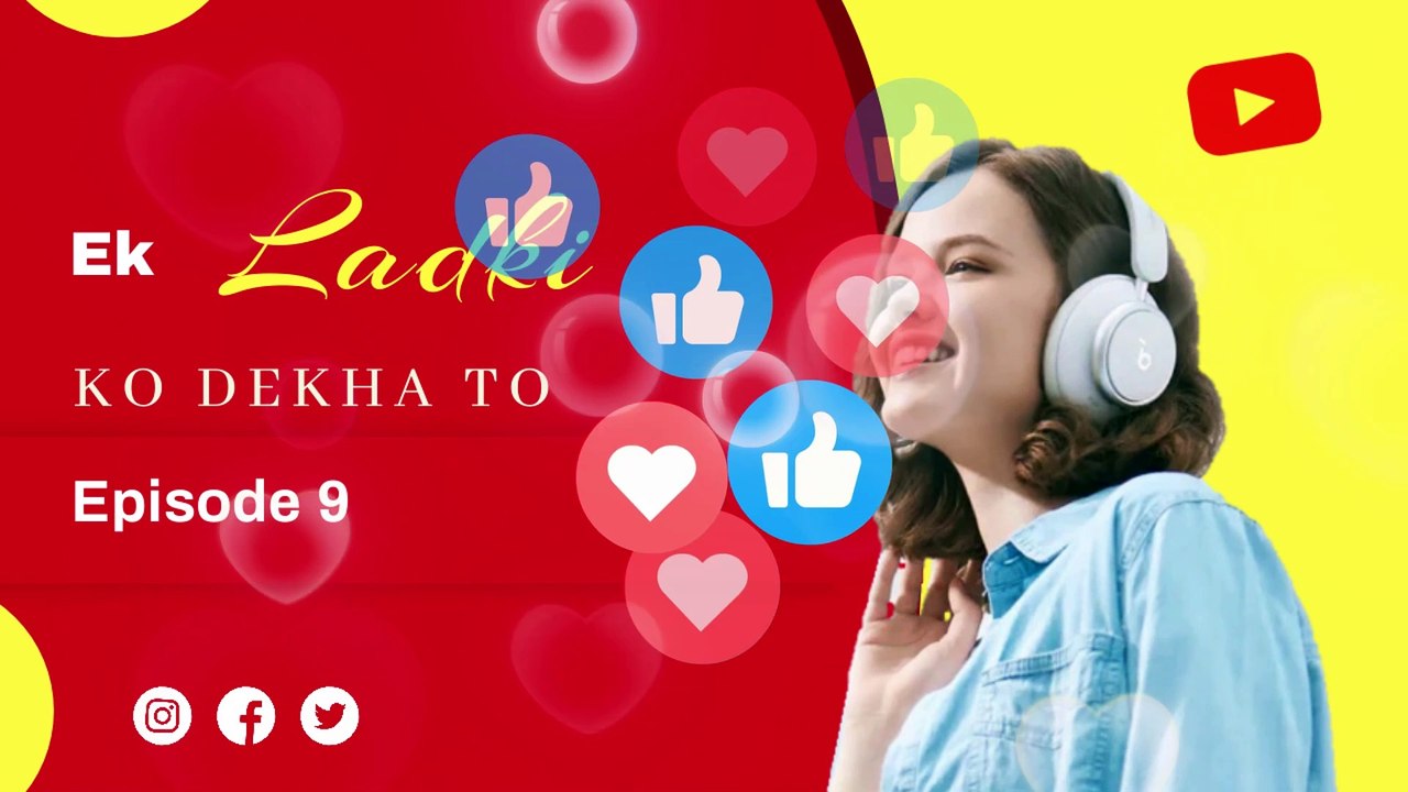Ek Ladki Ko Dekha To Ep 9 - 10 | एक लड़की को देखा.  #ekladkikodekhato #pocketfmstories