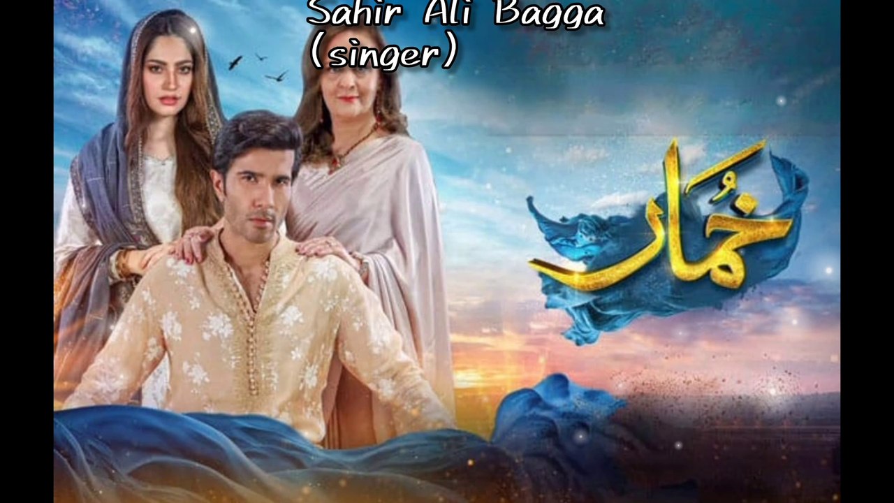 KHUMAR pakistani drama OST song