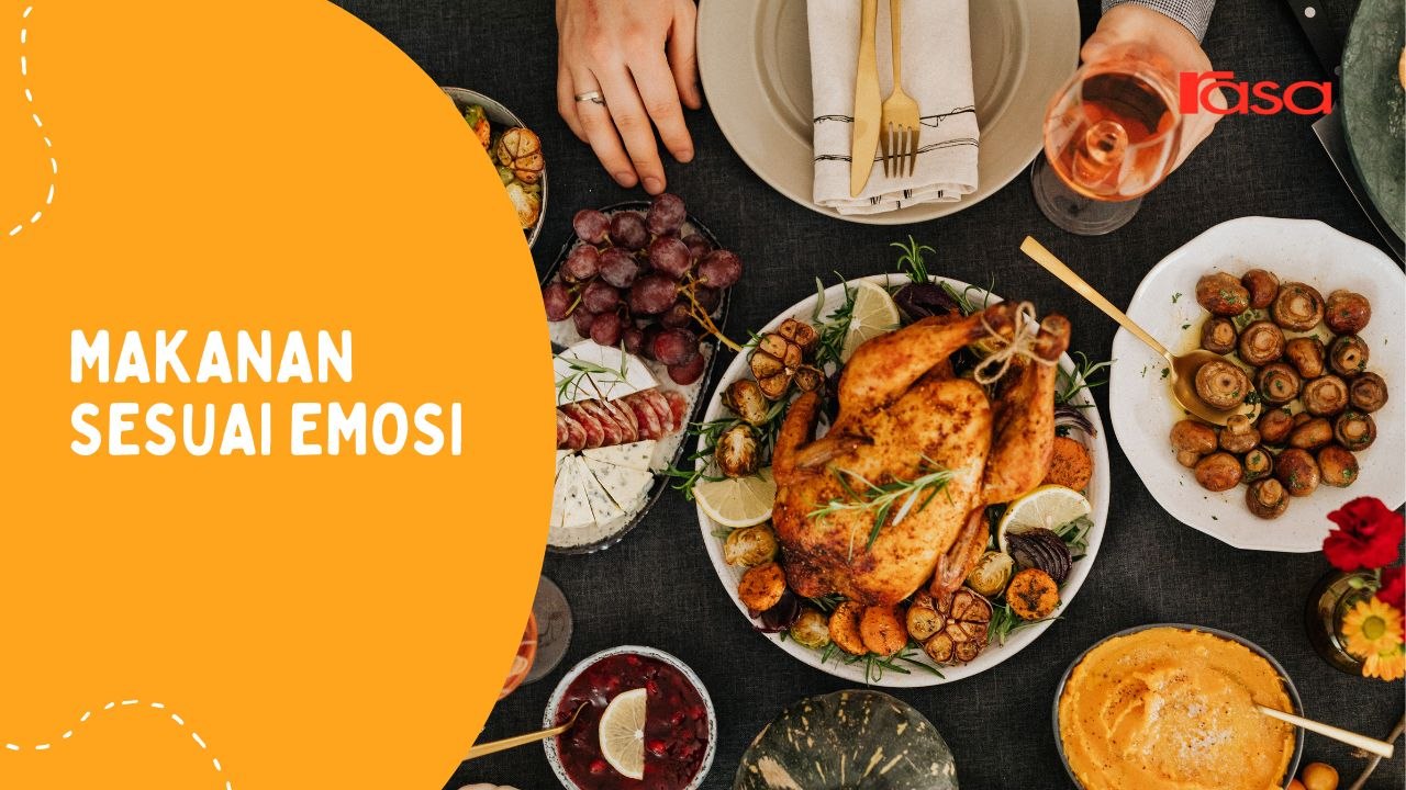 Makanan Sesuai Dengan Emosi
