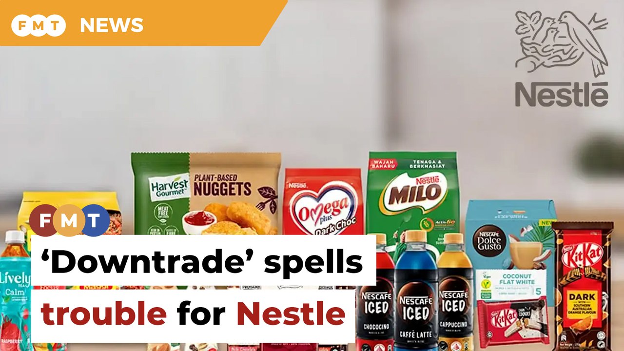 Nestle in a bind as Malaysians ‘downtrade’ to cheaper brands