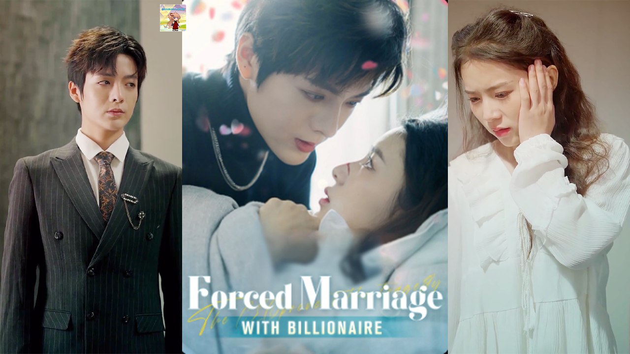 Forced Marriage With Billionaire Full
