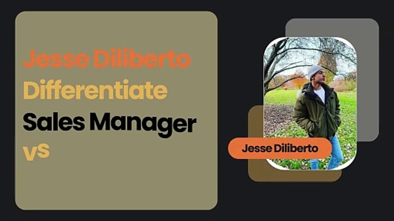 Jesse Diliberto Differentiate Sales Manager vs. Sales Leader