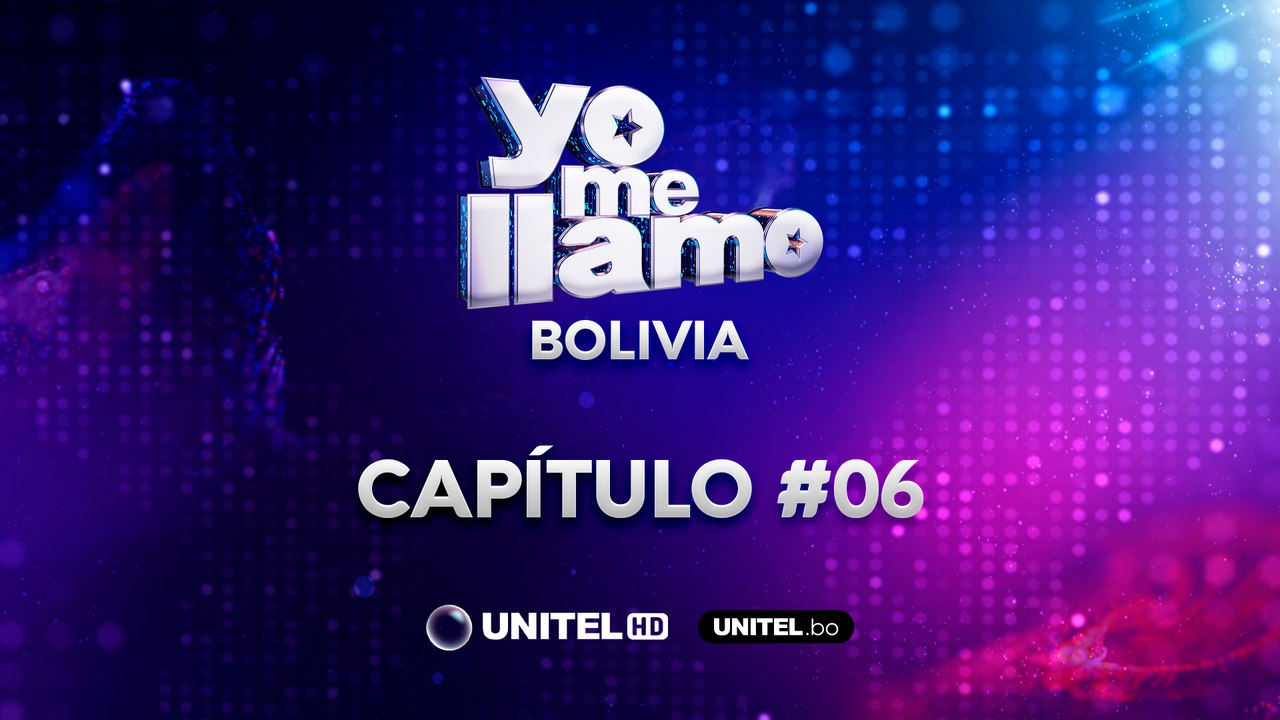 Yo Me Llamo - Episodio 6