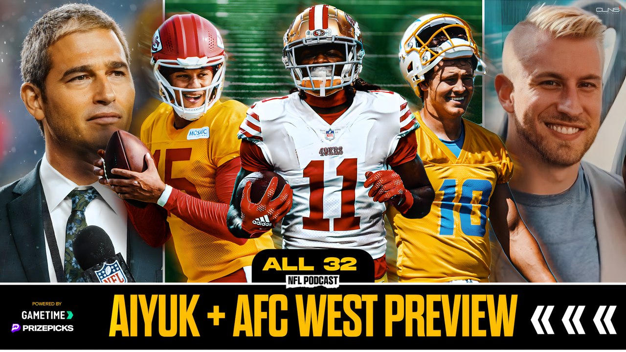 Patriots MISS OUT on Brandon Aiyuk and AFC West preview | All 32 NFL Podcast
