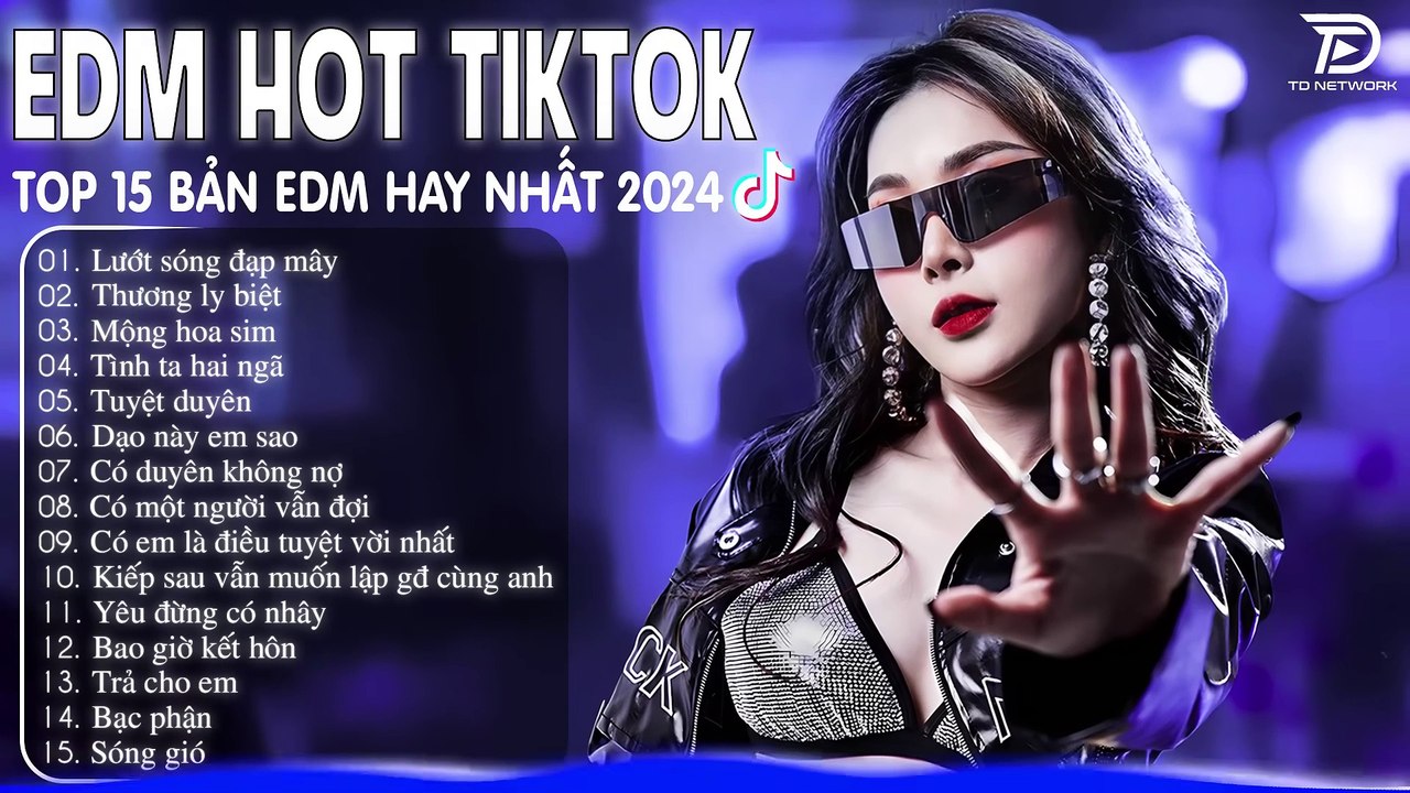 Lướt Sóng Đạp Mây Remix  BXH Nhạc Trẻ Remix Hay Nhất - Top 15 Bản EDM TikTok Hot Trend 2024