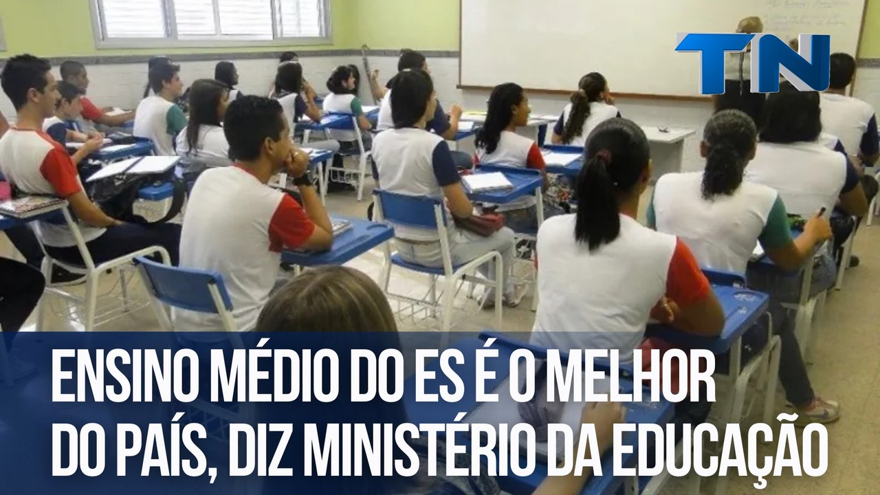 Ensino médio do ES é o melhor do país, diz Ministério da Educação