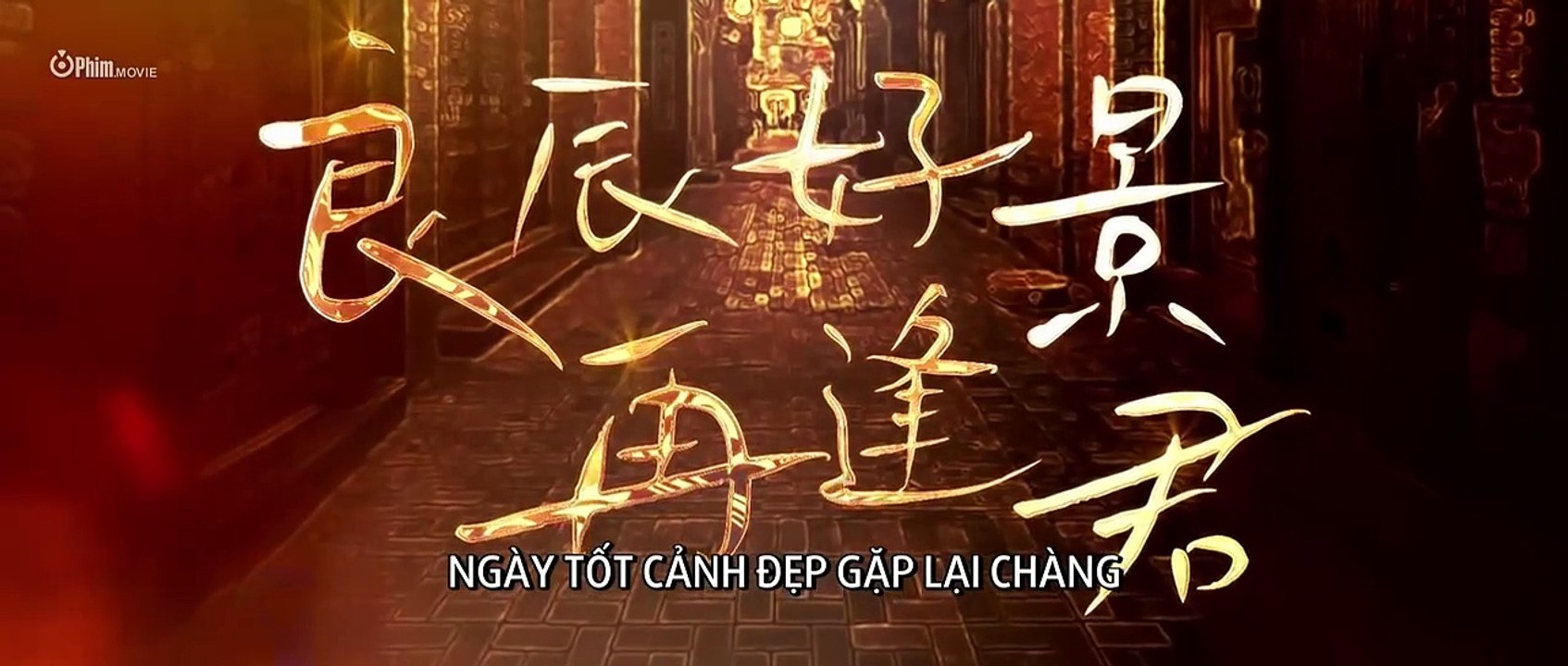 Ngày Tốt Cảnh Đẹp Gặp Lại Chàng Tập 21 Vietsub Thuyết minh