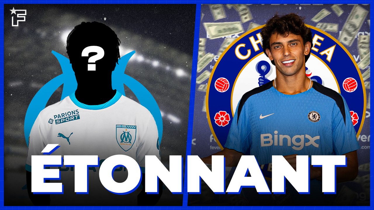 JT Foot Mercato : Chelsea accélère son mercato