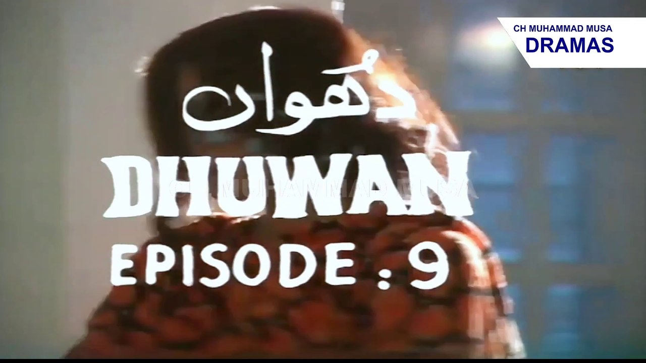 Dhuwan | Ep # 9 | Classic OLD PTV Drama | Full HD | Ashir Azeem | Nabeel | Nazli Nasar