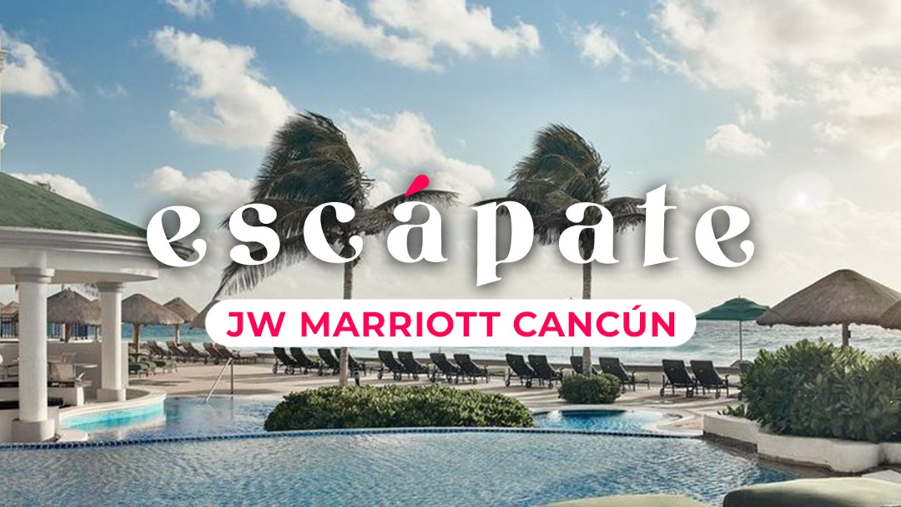 Escápate a JW Marriott Cancún 🌴