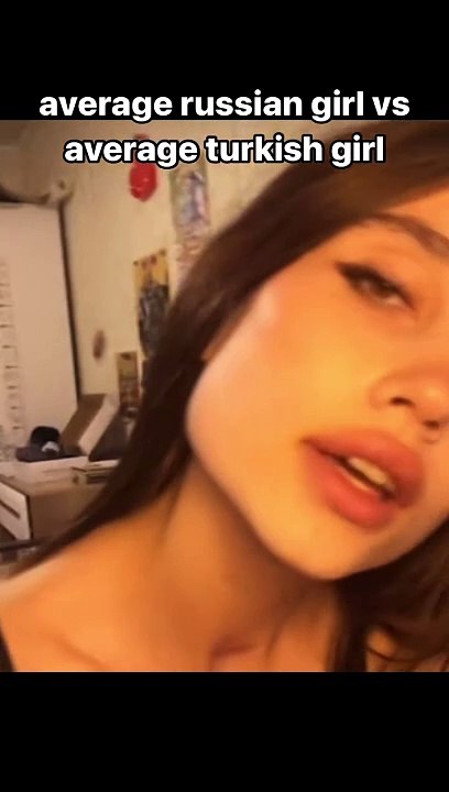 Russian girl and Turkish girl