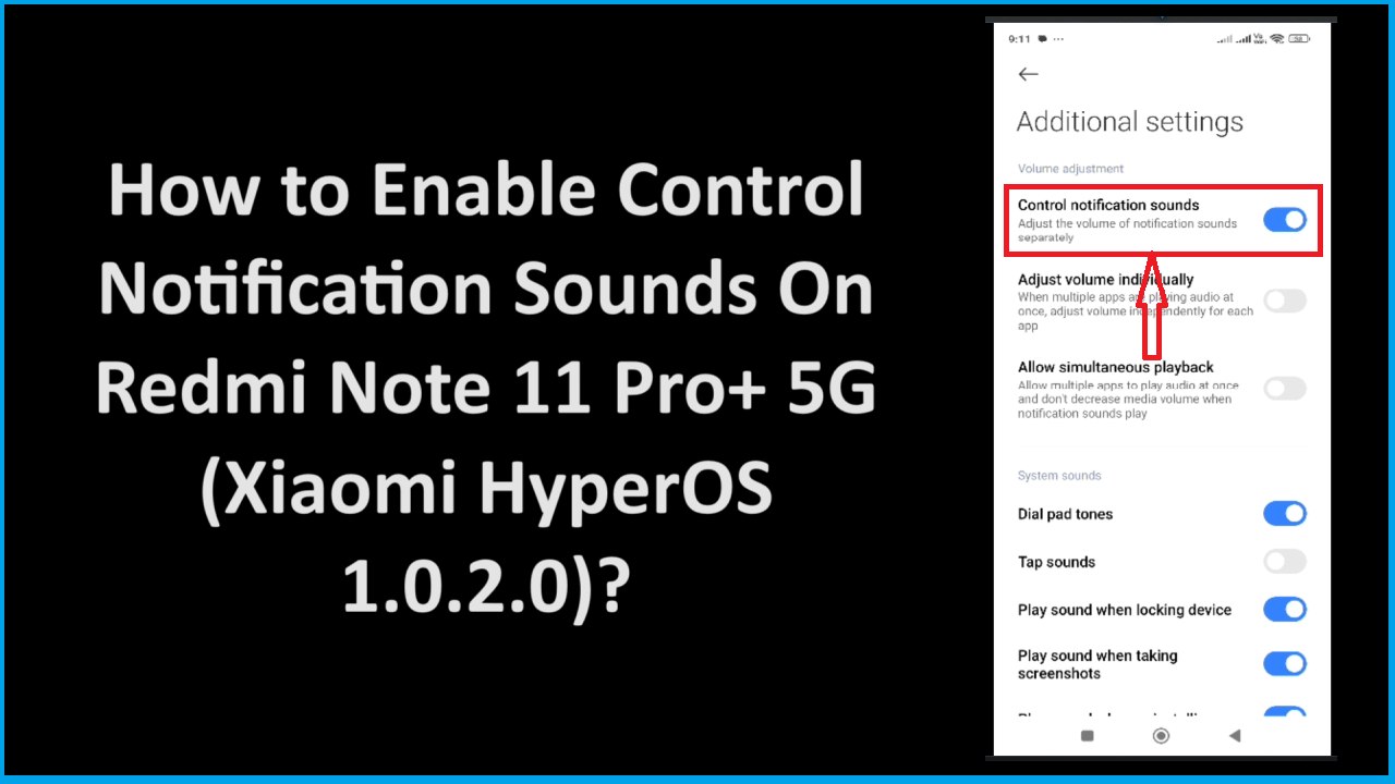 How to Enable Control Notification Sounds On Redmi Note 11 Pro+ 5G (Xiaomi HyperOS 1.0.2.0)?