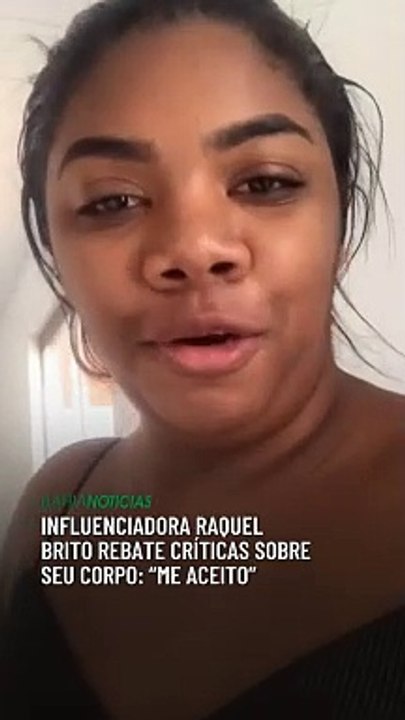 Influenciadora Raquel Brito rebate críticas sobre seu corpo: “Me aceito”
