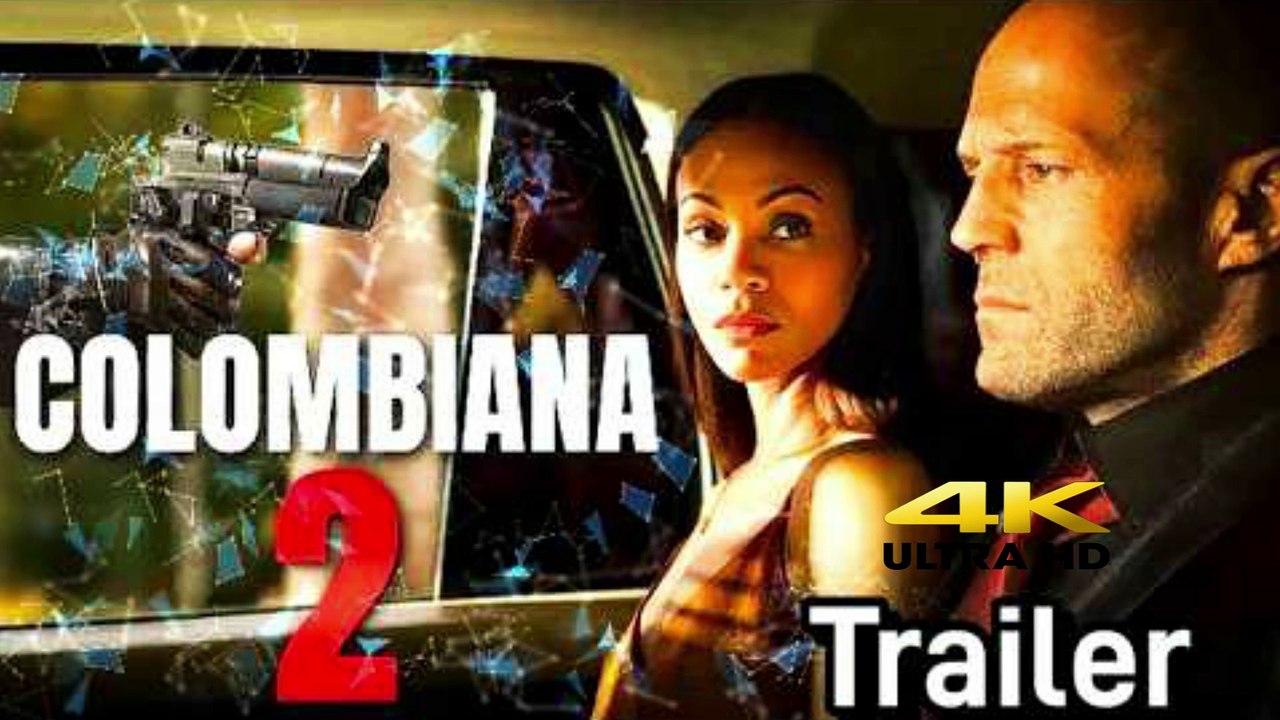 Colombiana 2 (2025) Trailer  Zoe Saldana, Jason Statham, Cliff Curtis, hollywood movie, movie View