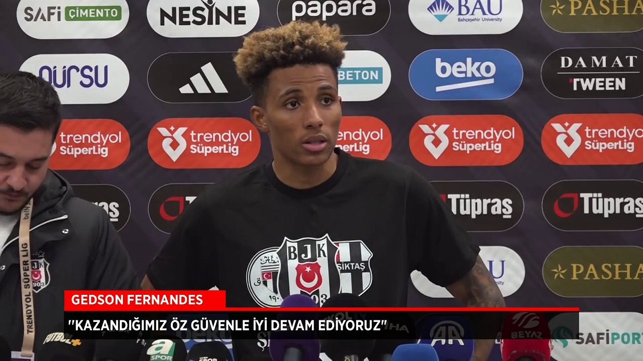 Gedson Fernandes: Öz güven kazanıyoruz