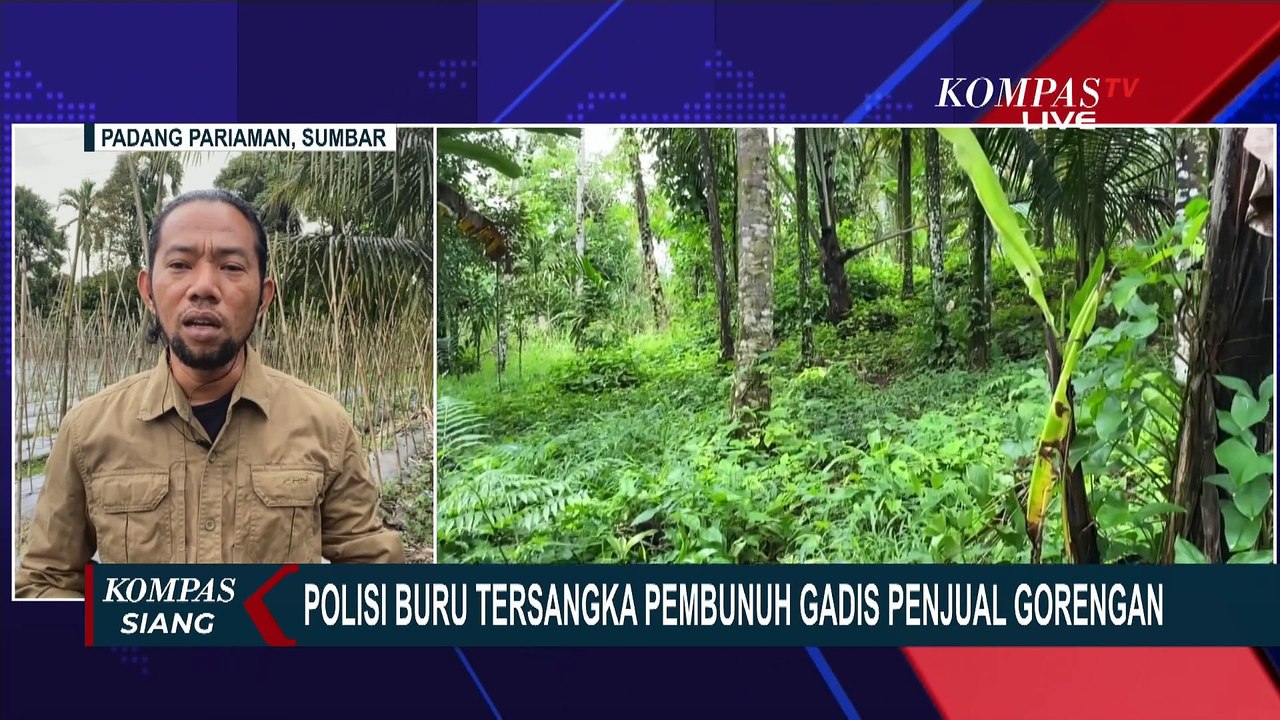 Tersangka Pembunuh Gadis Penjual Gorengan Belum Tertangkap, Diduga Susuri Sungai Hilangkan Jejak