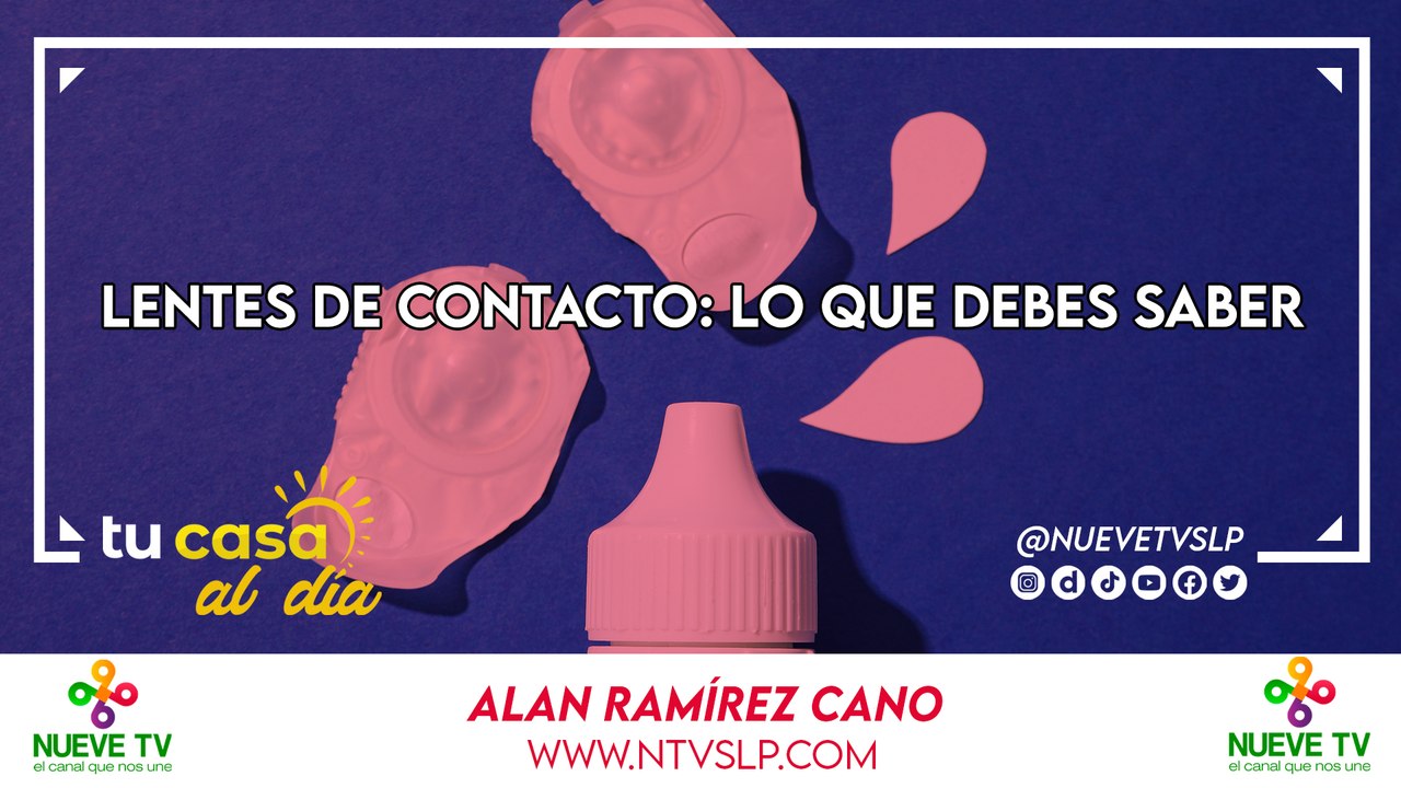 Lentes de Contacto: Lo que Debes Saber