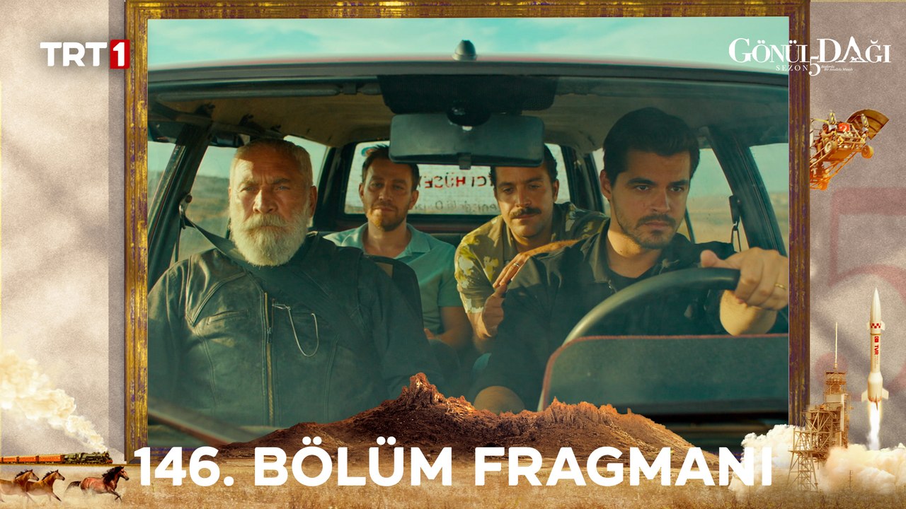 Gönül Dağı 146. Bölüm Fragmanı