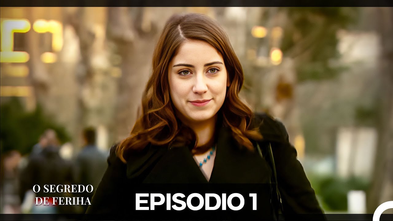 O Segredo de Feriha Episodio 1 (Dublagem em Português)