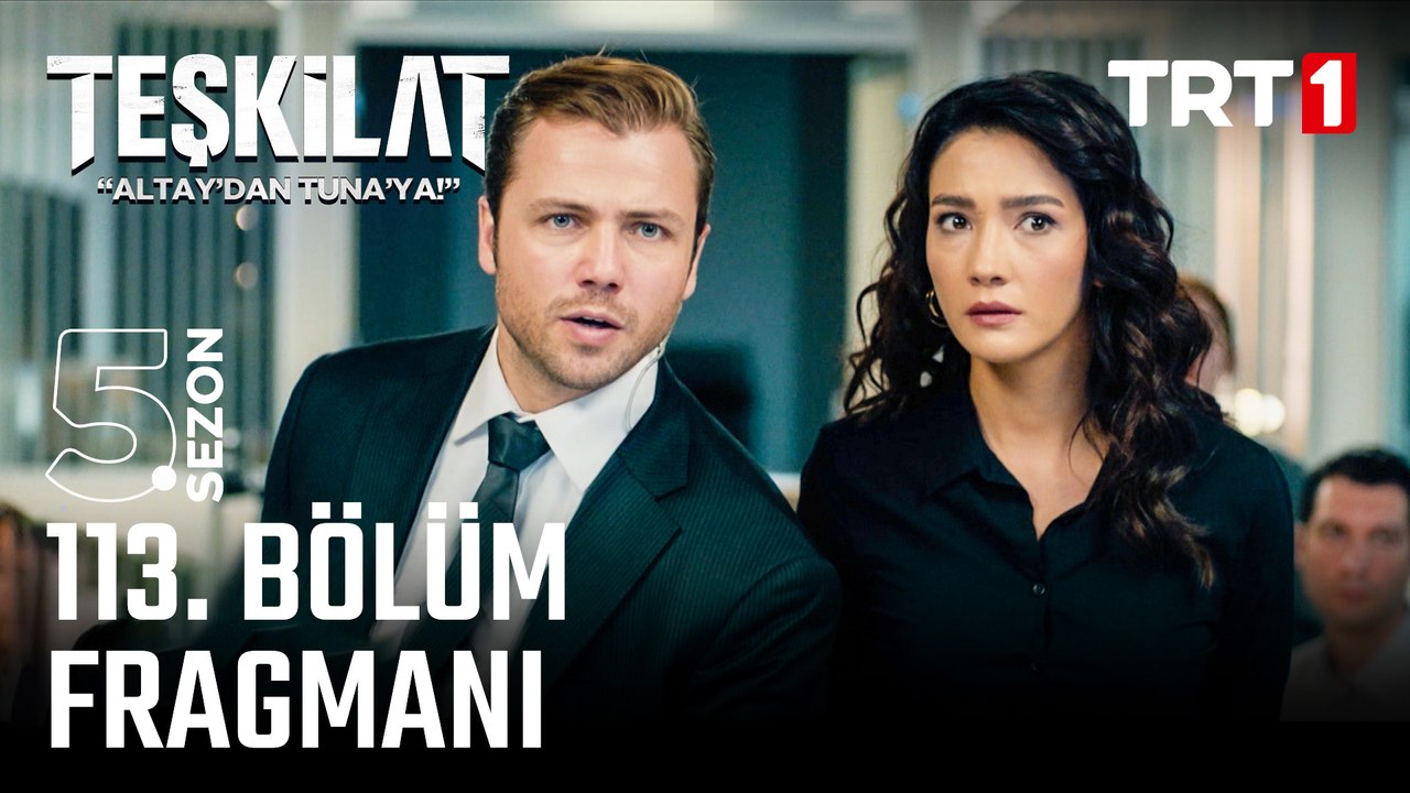 Teşkilat 113. Bölüm Fragmanı