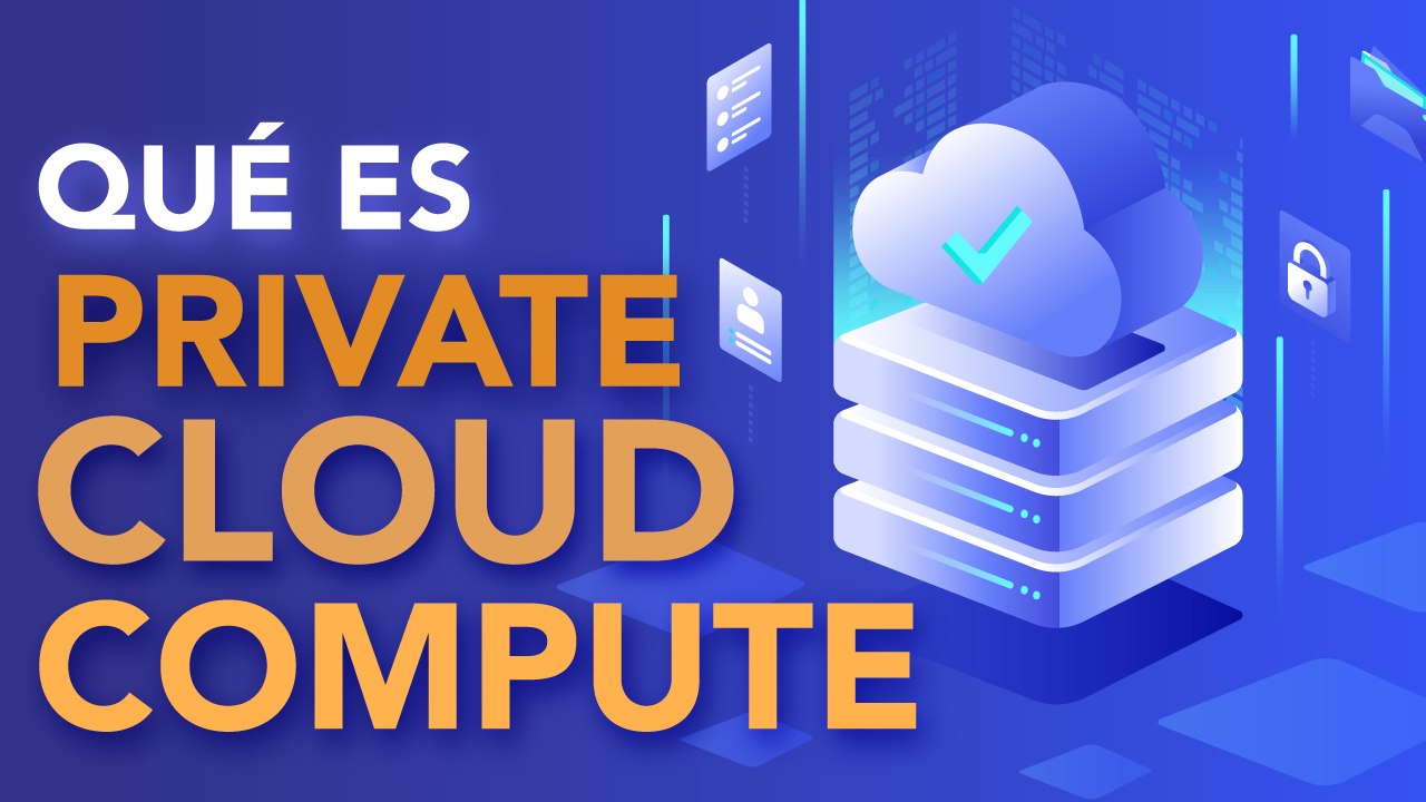 ¿Qué es… Private Cloud Computing (PCC)?