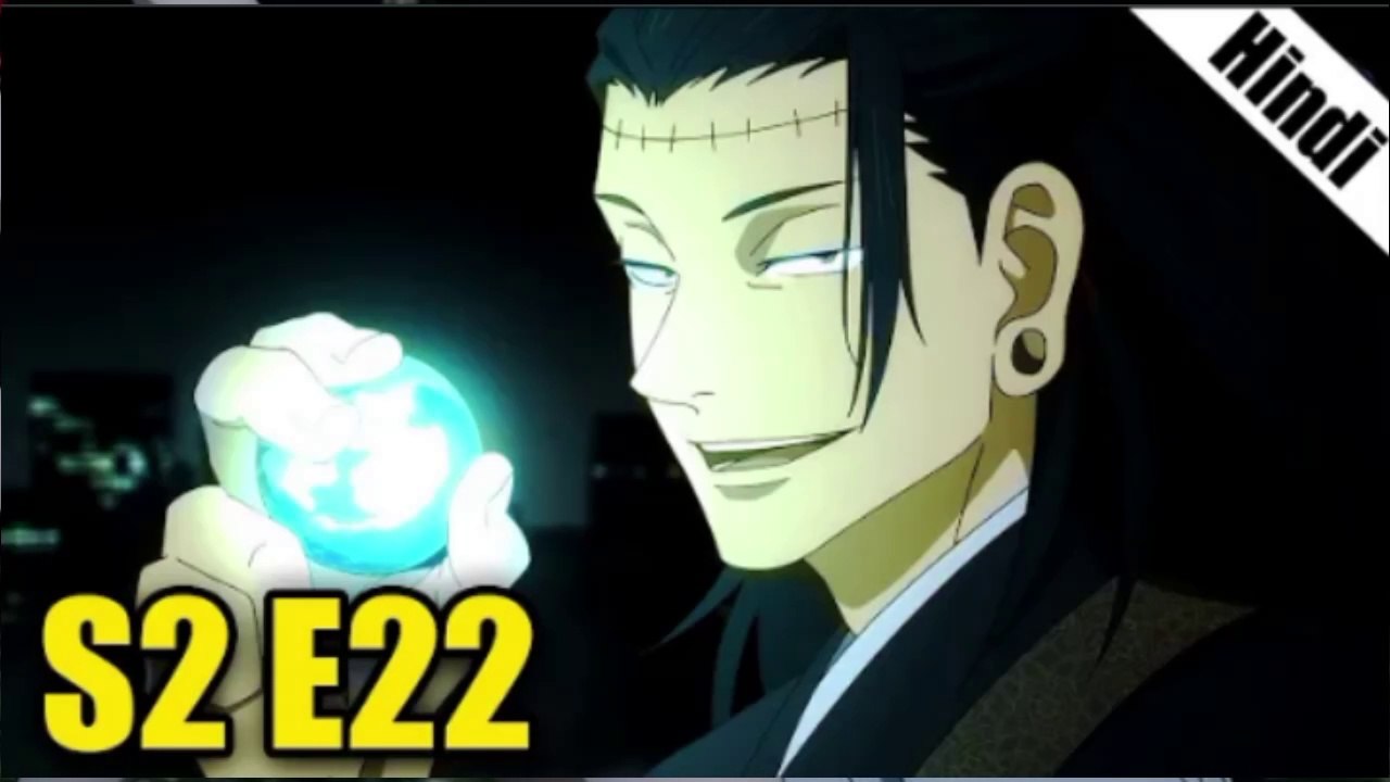 Jujutsu Kaisen Season 2 Episode 22 Explained in Hindi || Jujutsu Kaisen Season 2 Episode 22