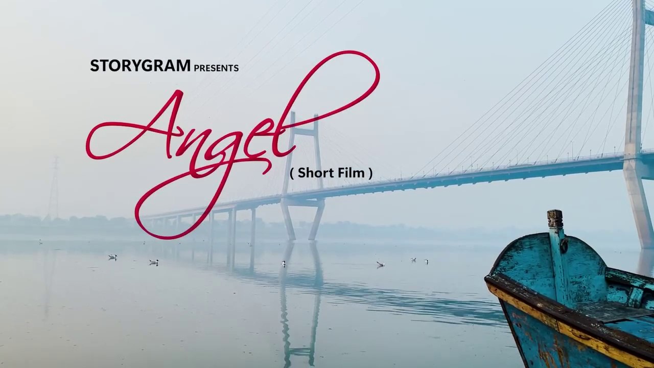 Soul touching Hindi Short Film - Angel