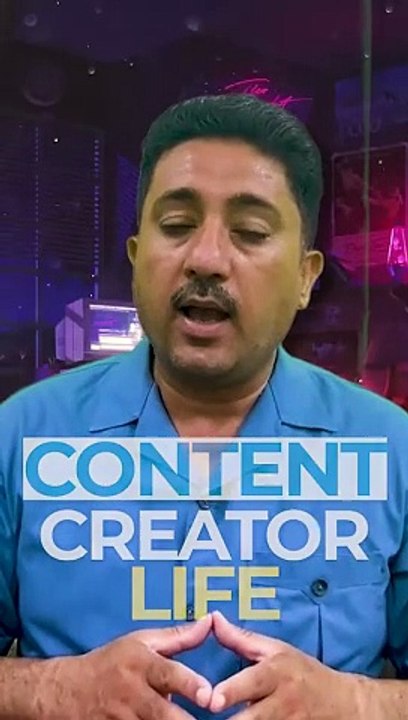 The life of content creator