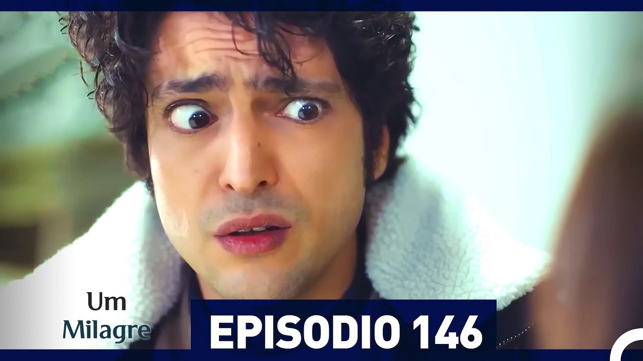 Um Milagre Episódio 146 (Dublagem em Português)