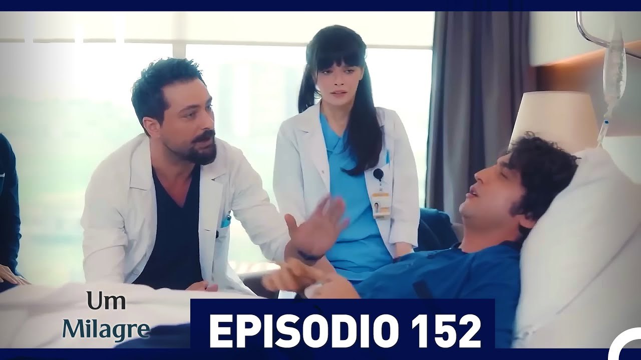 Um Milagre Episódio 152 (Dublagem em Português)