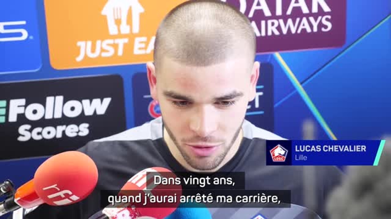 Lille - Lucas Chevalier : "Dans 20 ans, je pourrai dire que j'ai battu le Real"