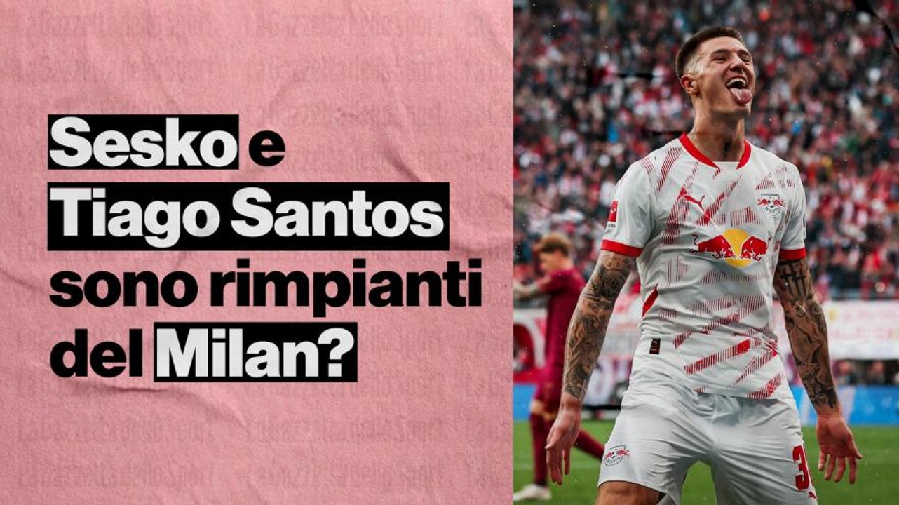 Sesko e Tiago Santos, talenti da Champions. Rimpianti Milan?