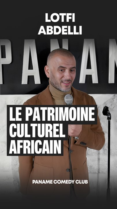 Lotfi Abdelli - La patrimoine Culturel Africain