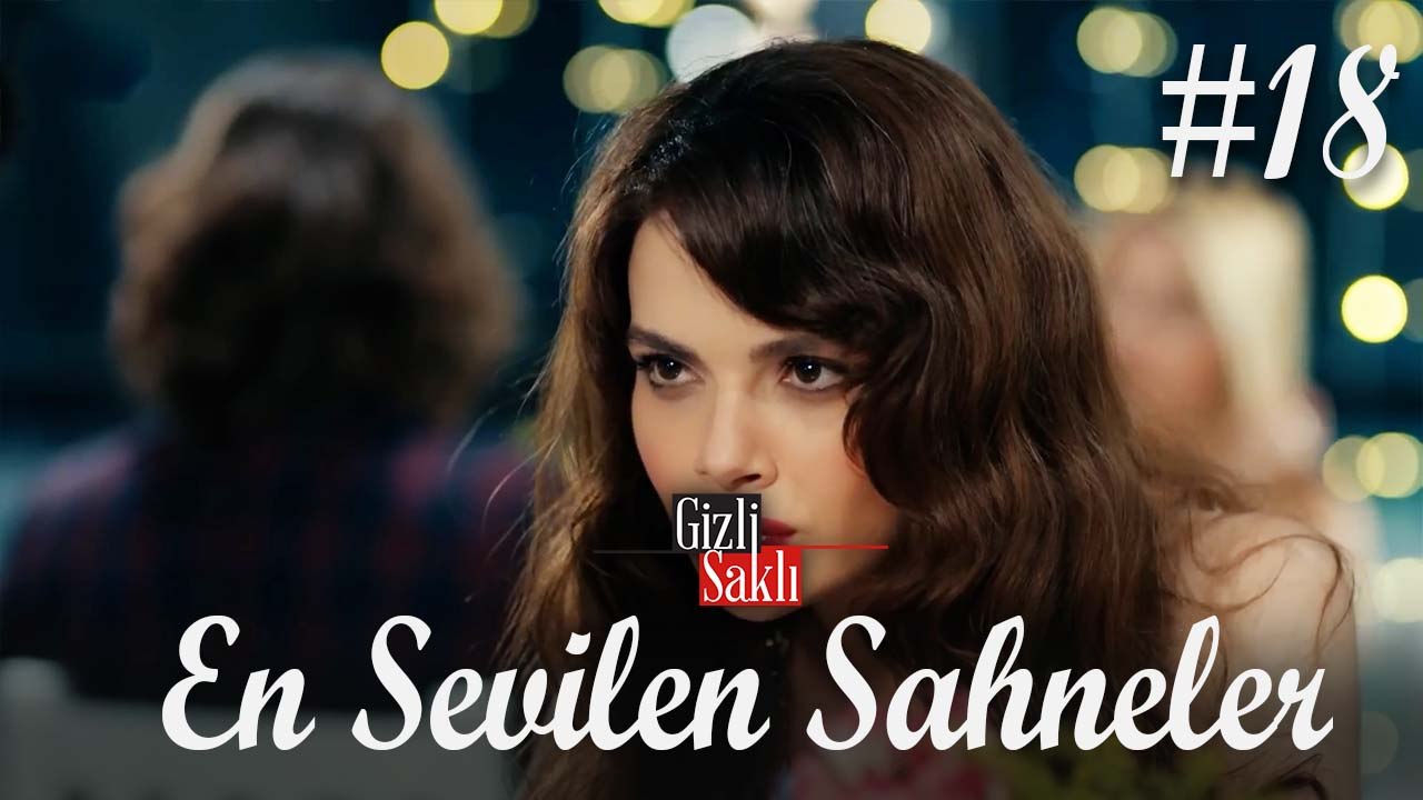 En Sevilen Sahneler #18 - Gizli Saklı