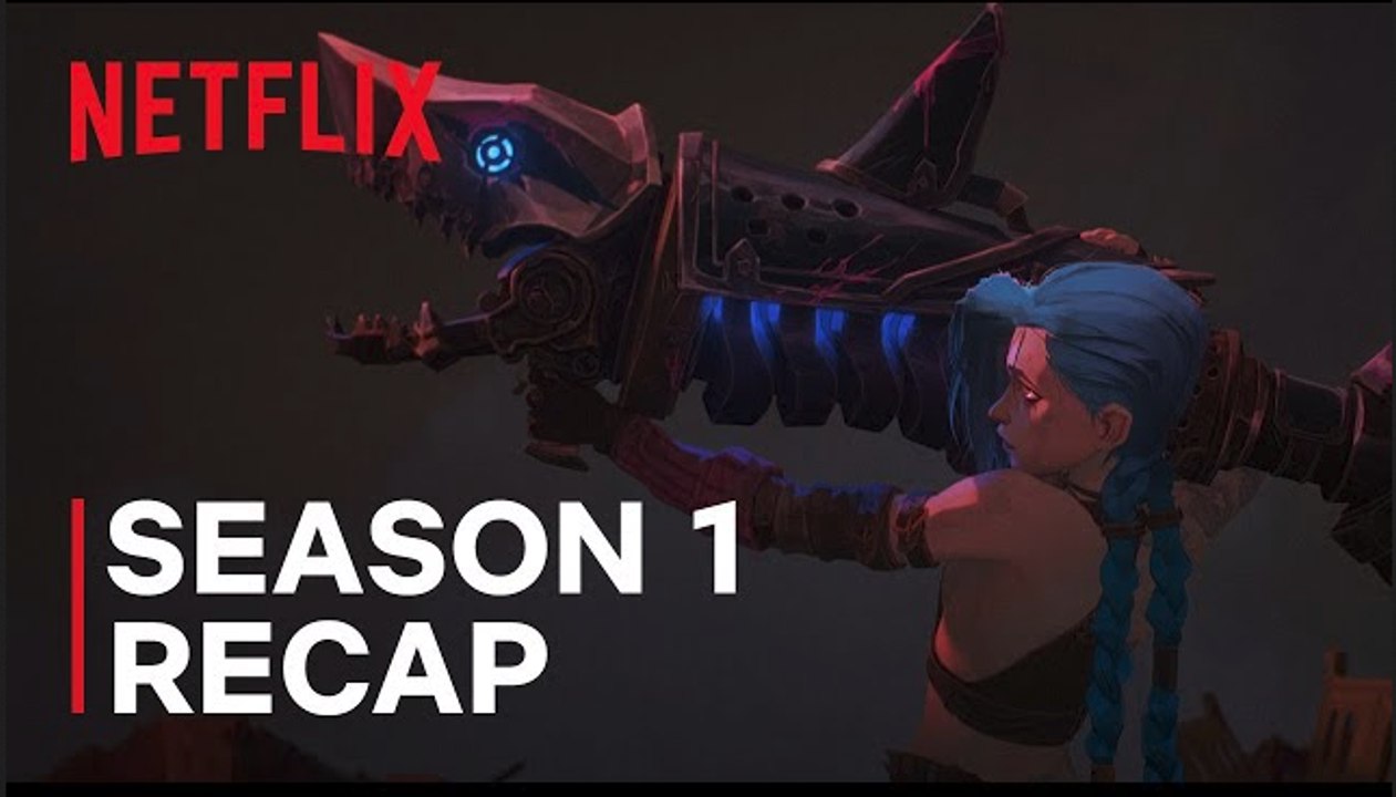 Arcane Season 1 | Recap - Netflix