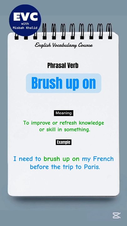"Brush up on" Meaning with Example| Phrasal Verbs
