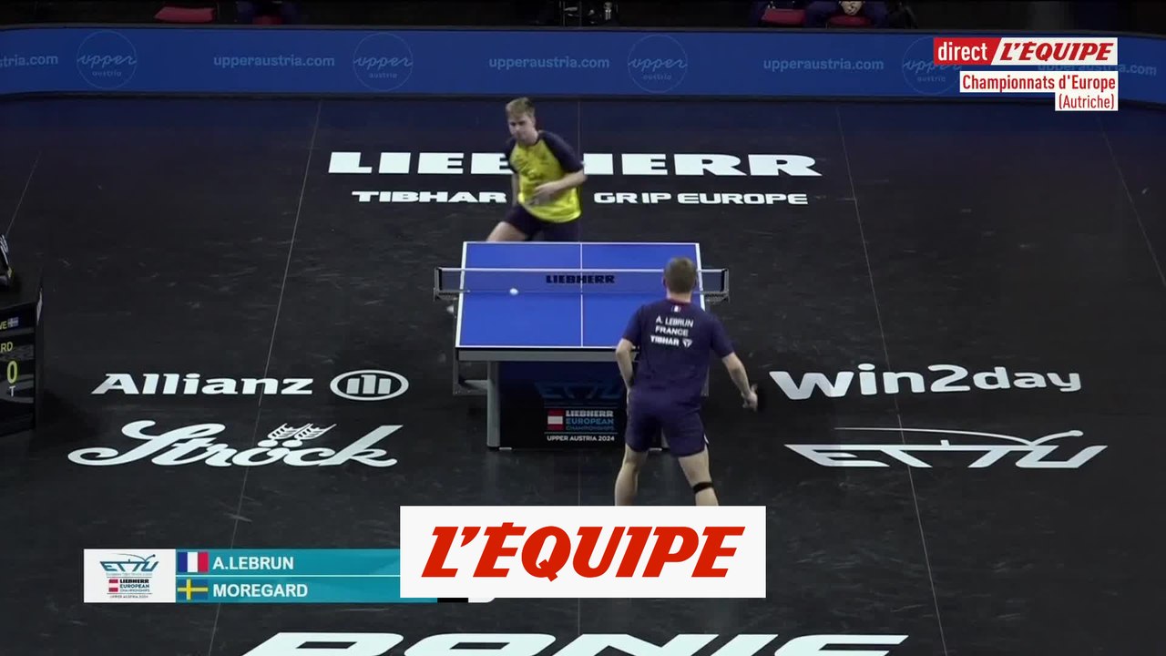 Alexis Lebrun en finale  - Tennis de table - Ch. d'Europe