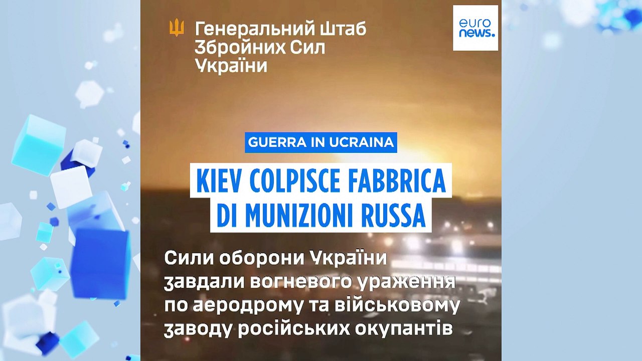Guerra in Ucraina, Kiev: "Colpiti fabbrica di munizioni e aeroporto in Russia"